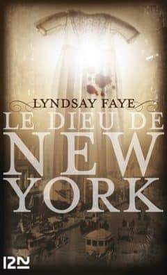 Lyndsay Faye - Le Dieu de New York