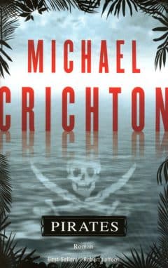 Michael Crichton - Pirates