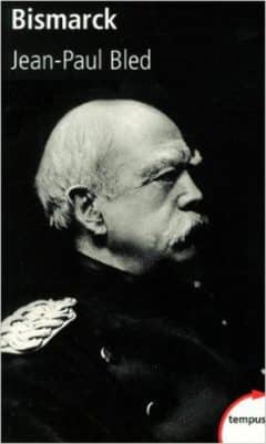 Jean Paul Bled - Bismarck