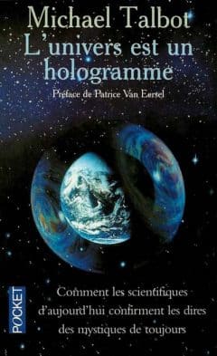 Michael Talbot - L'Univers est un hologramme