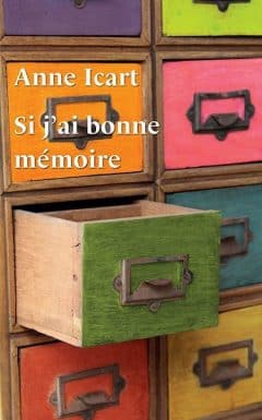 Anne Icart - Si j ai bonne mémoire