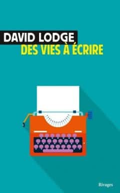 David Lodge - Des vies a Écrire
