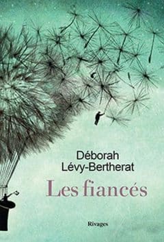 Déborah Lévy-Bertherat - Les fiancés