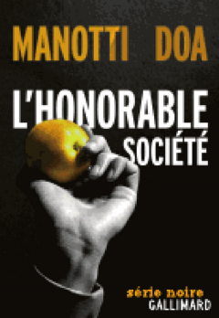 Dominique Manotti - DOA - L'honorable sociéte