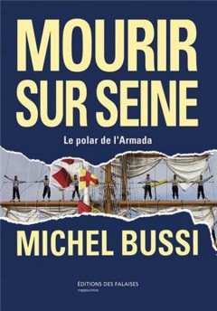 Michel Bussi - Mourir sur Seine