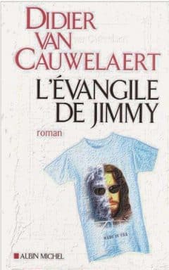 Didier Van Cauwelaert - L'évangile de Jimmy