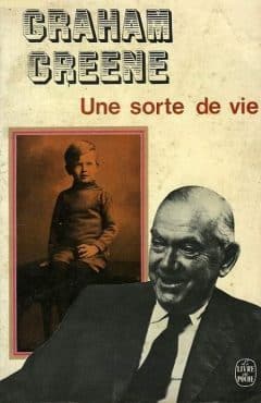 Graham Greene - Une sorte de vie
