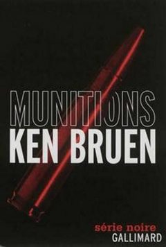 Ken Bruen - Munitions